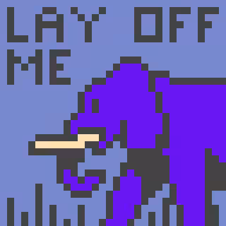 Blitmap: #585 - Lay Off Me Periwinkle