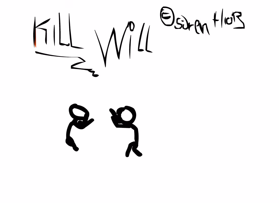 KILL WILL