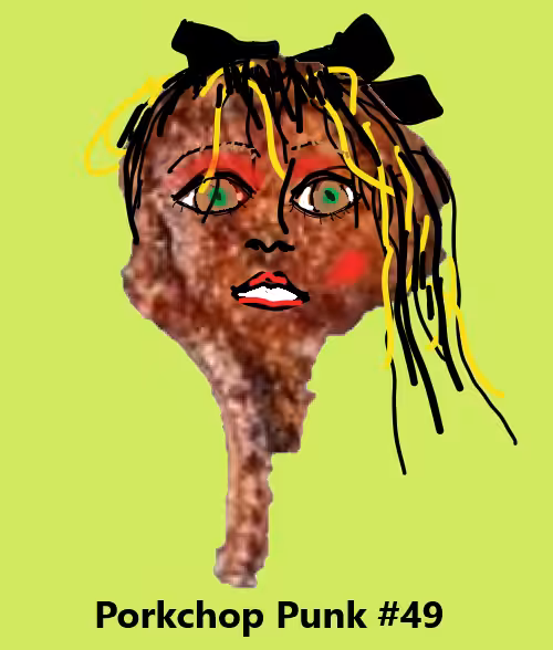 Porkchop punk #49