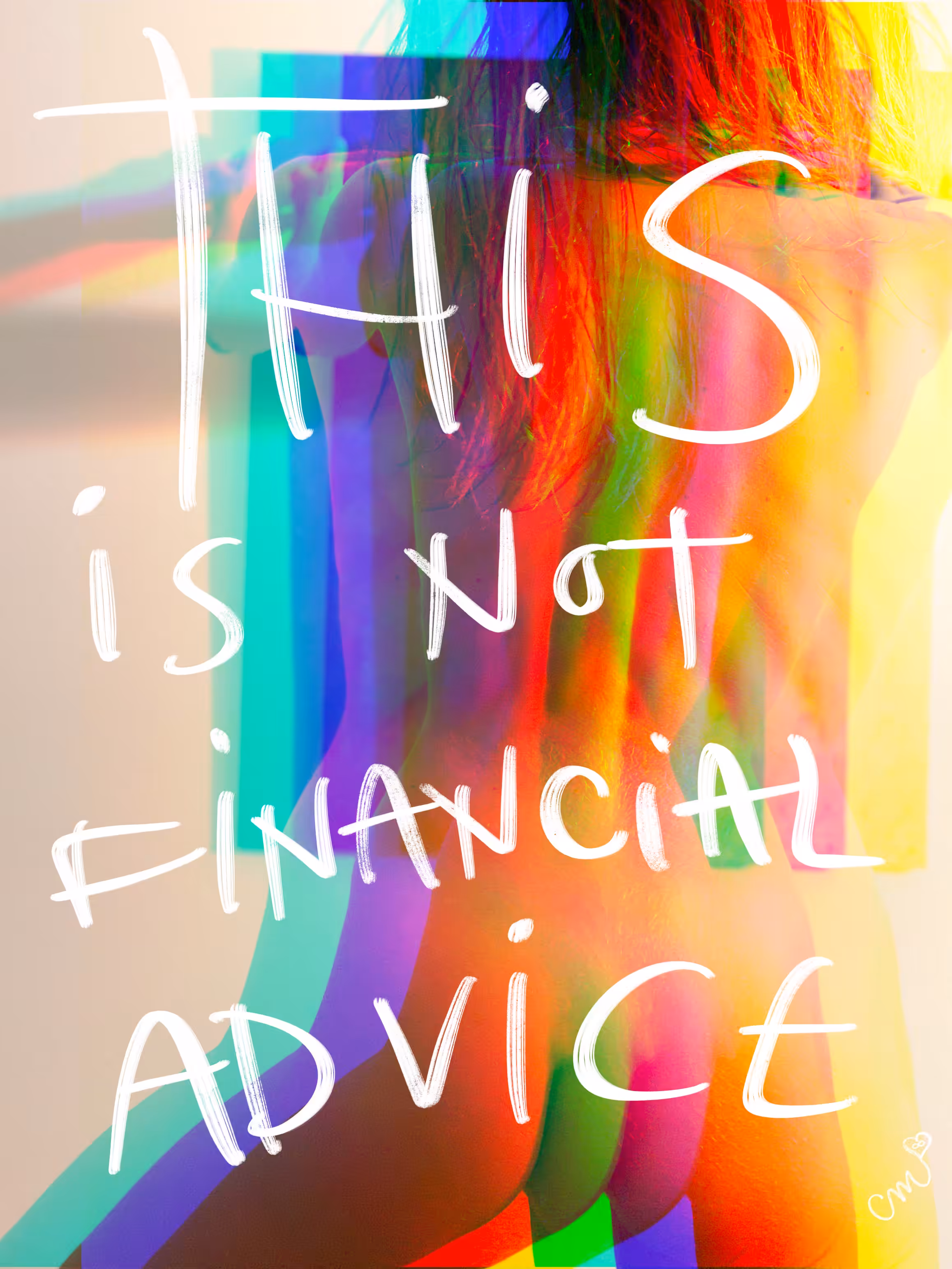 THIS IS NOT FINANCIAL ADVICE