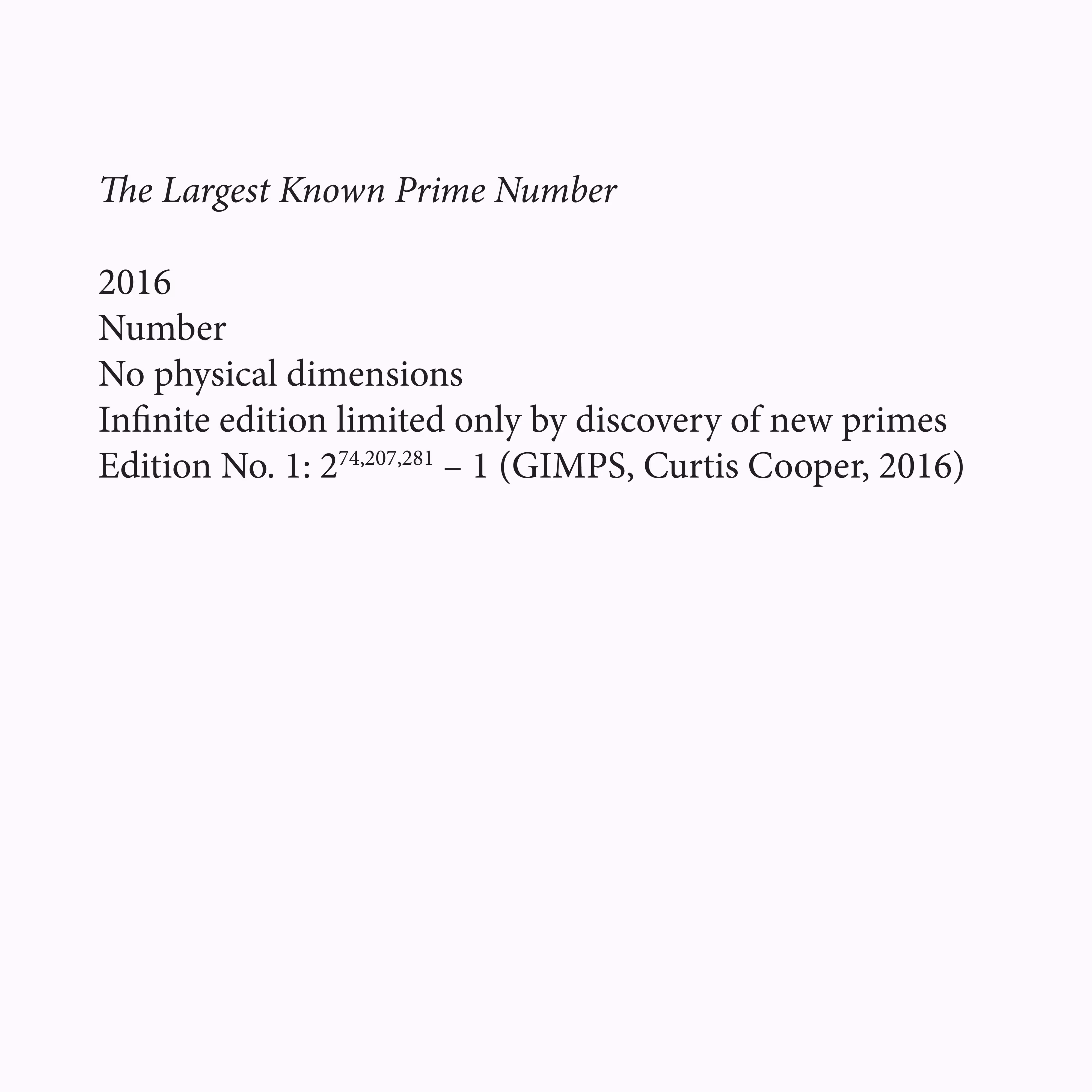Fiat Works: The Largest Known Prime Number, Edition No. 1