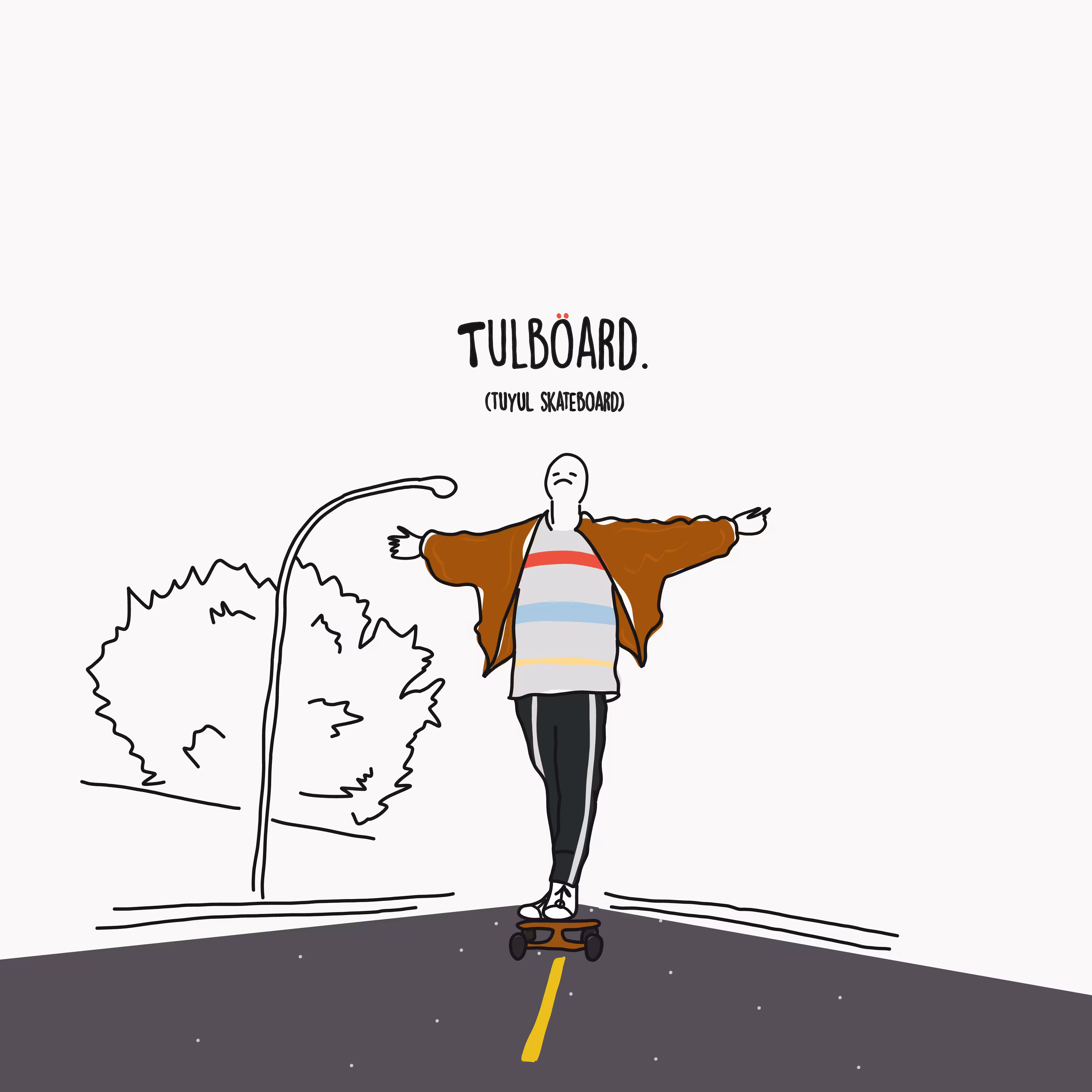 Tuyul Skateboard. 
