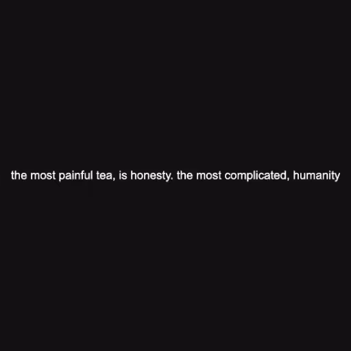 the most painful tea...