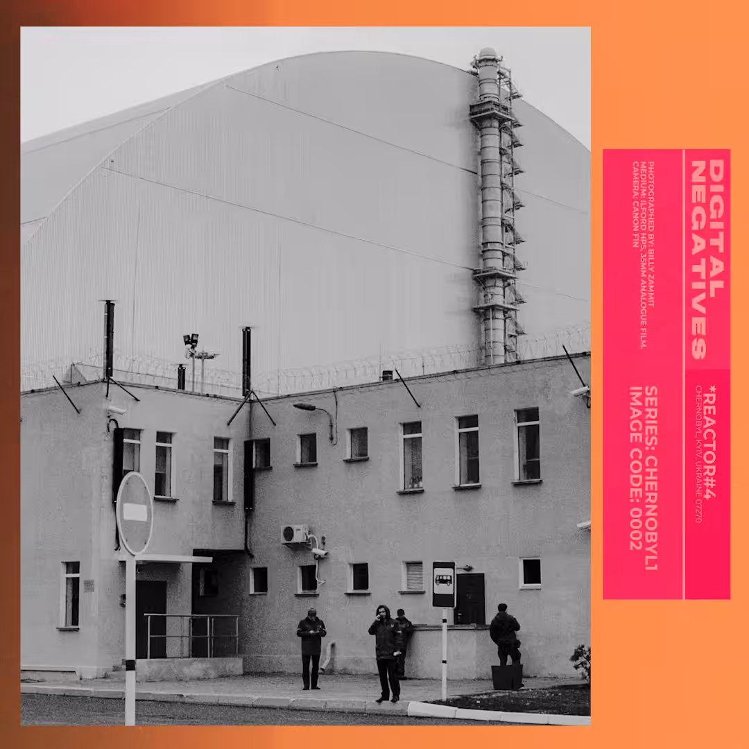 *REACTOR#4 ~ CHERNOBYL1. // Digital Negative 0002.