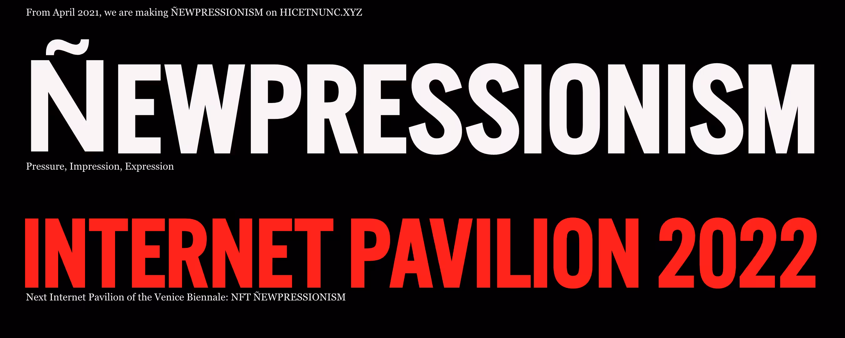Internet Pavilion 2022: Ñewpressionism at HicetNunc.xyz