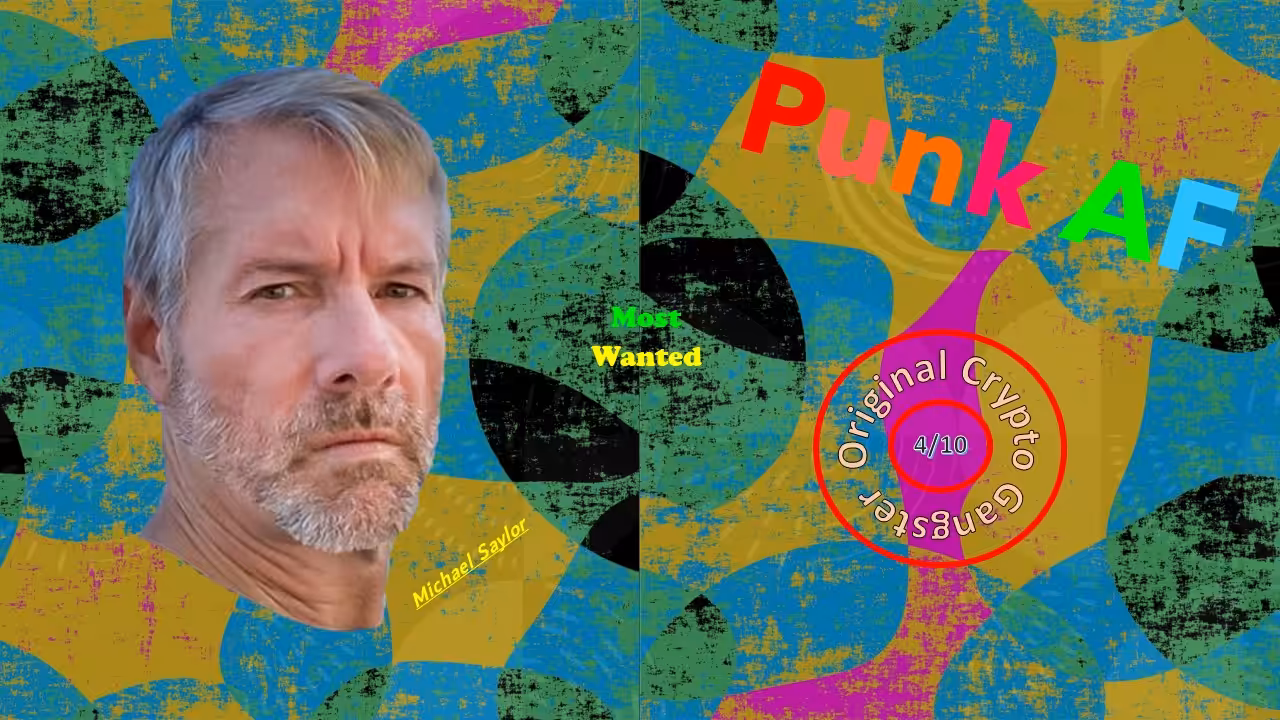 PUNK AF Collection (Most Wanted) - Michael Saylor