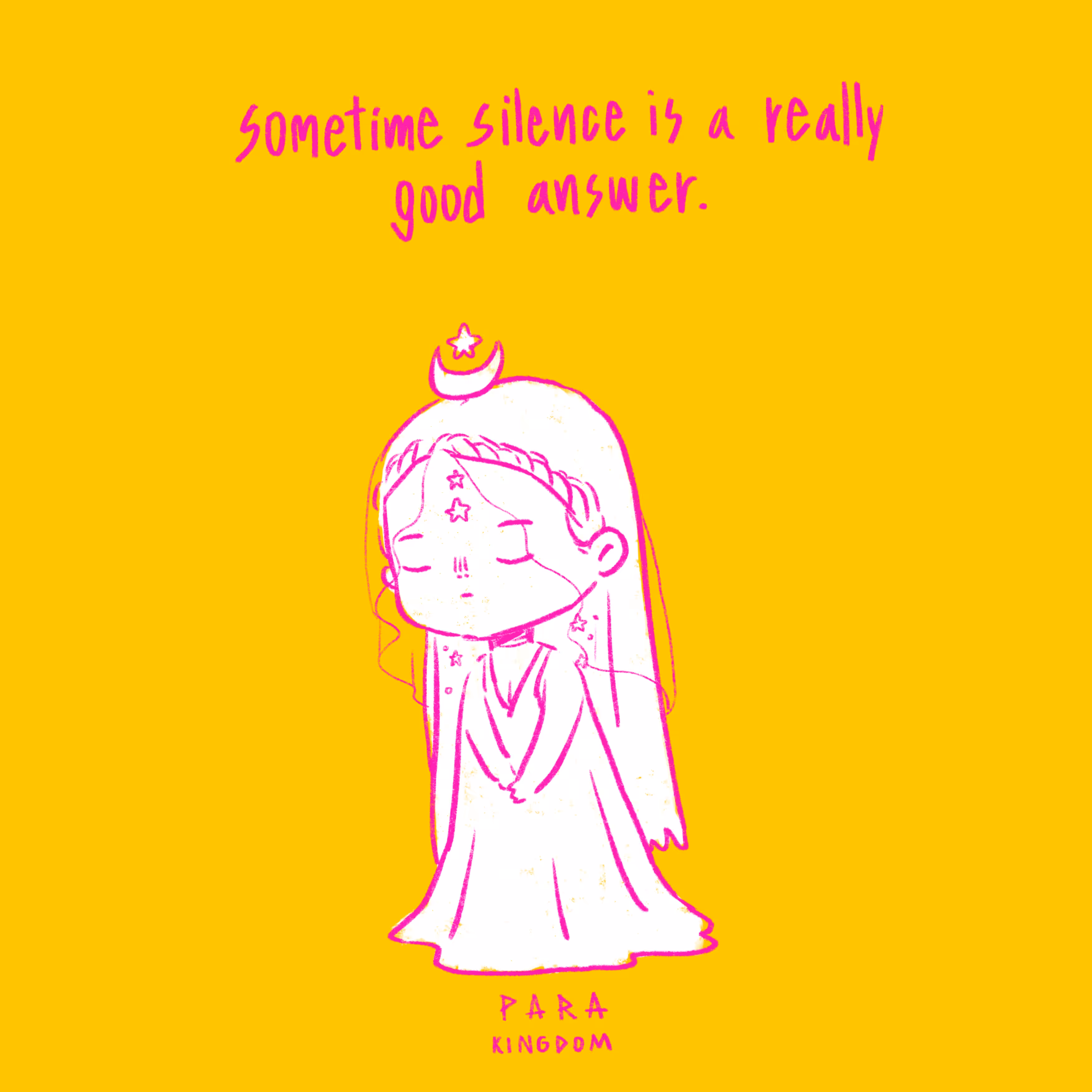 Sometimes Silence is a Really Good Answer.