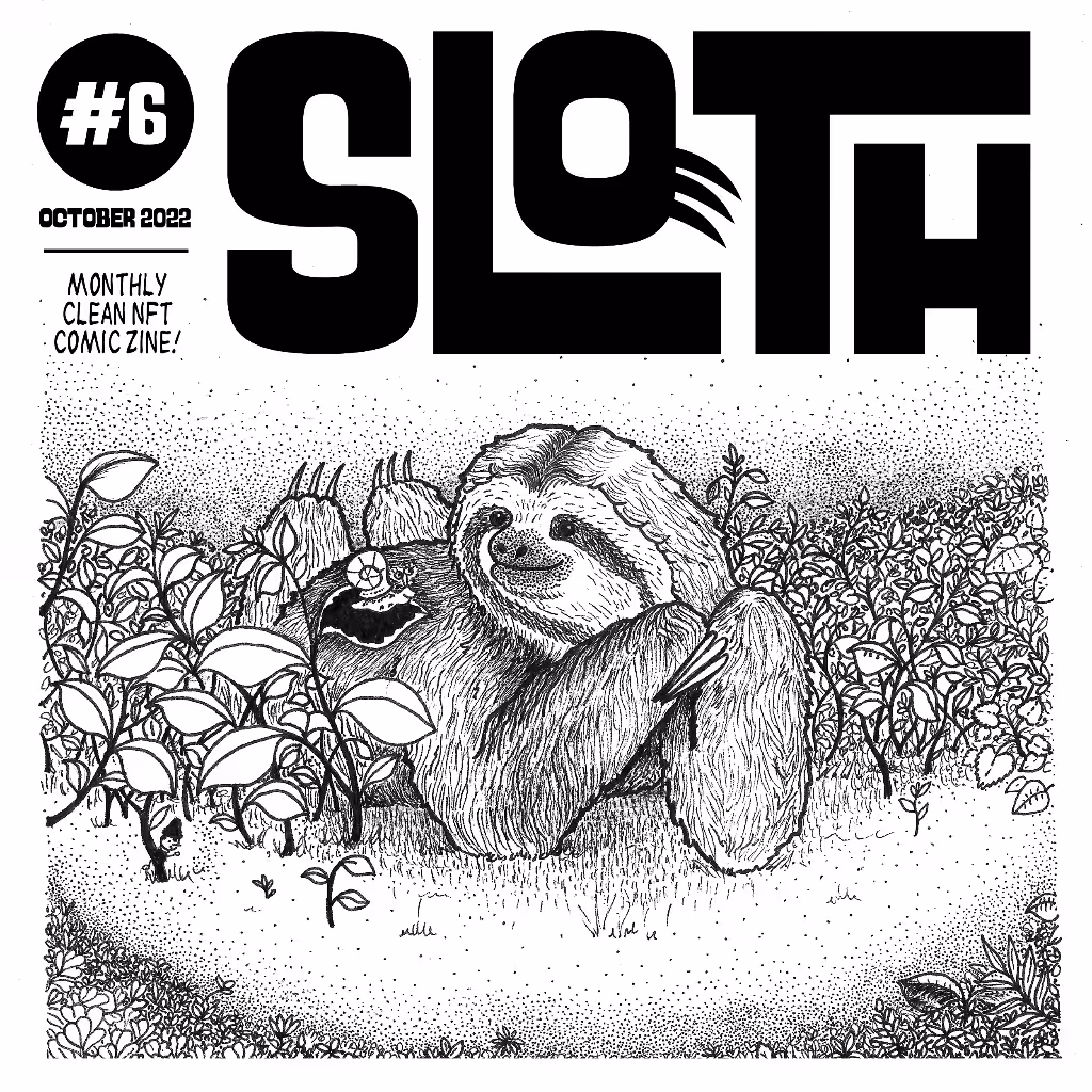 Sloth #6 - October 2022