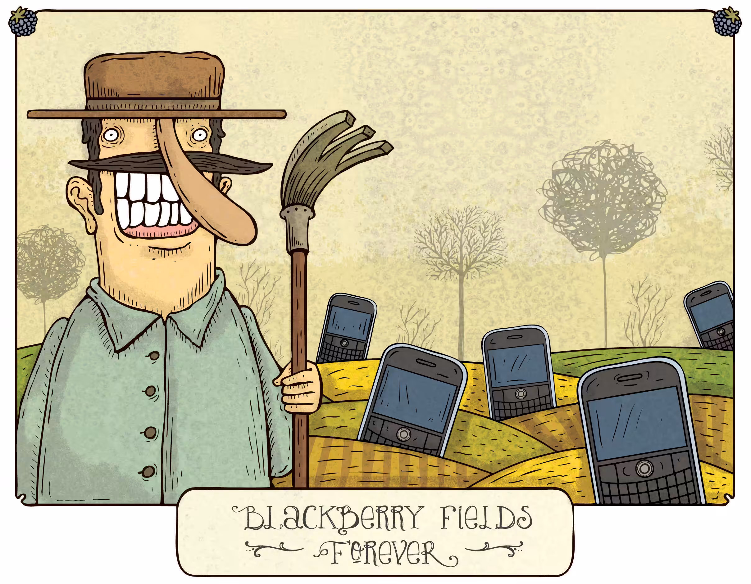 Blackberry fields forever