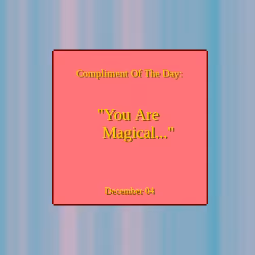Compliment Of The Day #1