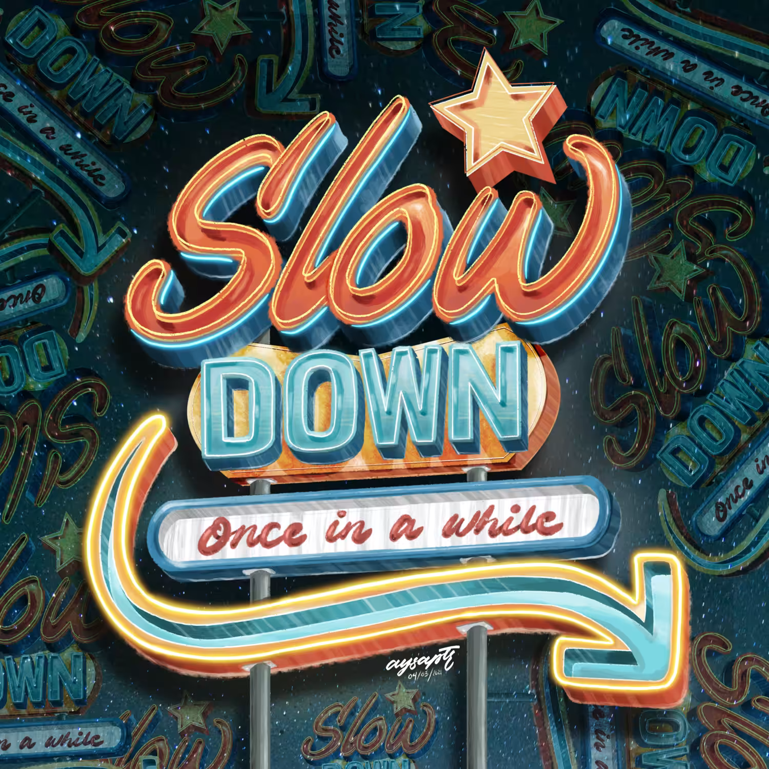 Lettering #006: Slow Down