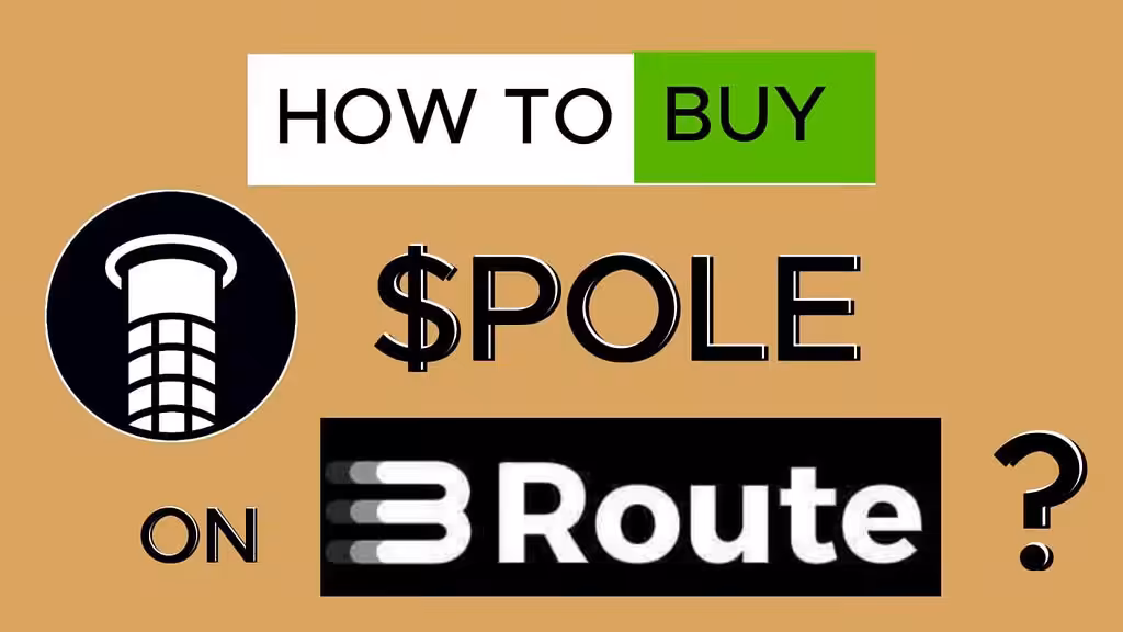 How to buy $POLE on 3 Route ?
