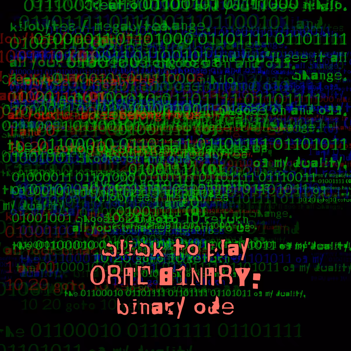 0RAL B1NARY: “BINARY ODE” #150