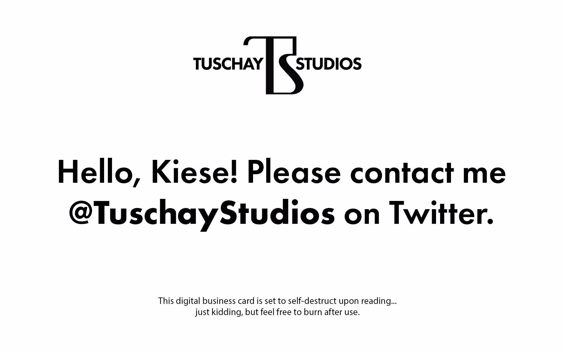 Tuschay To Kiese - Digital Business Card