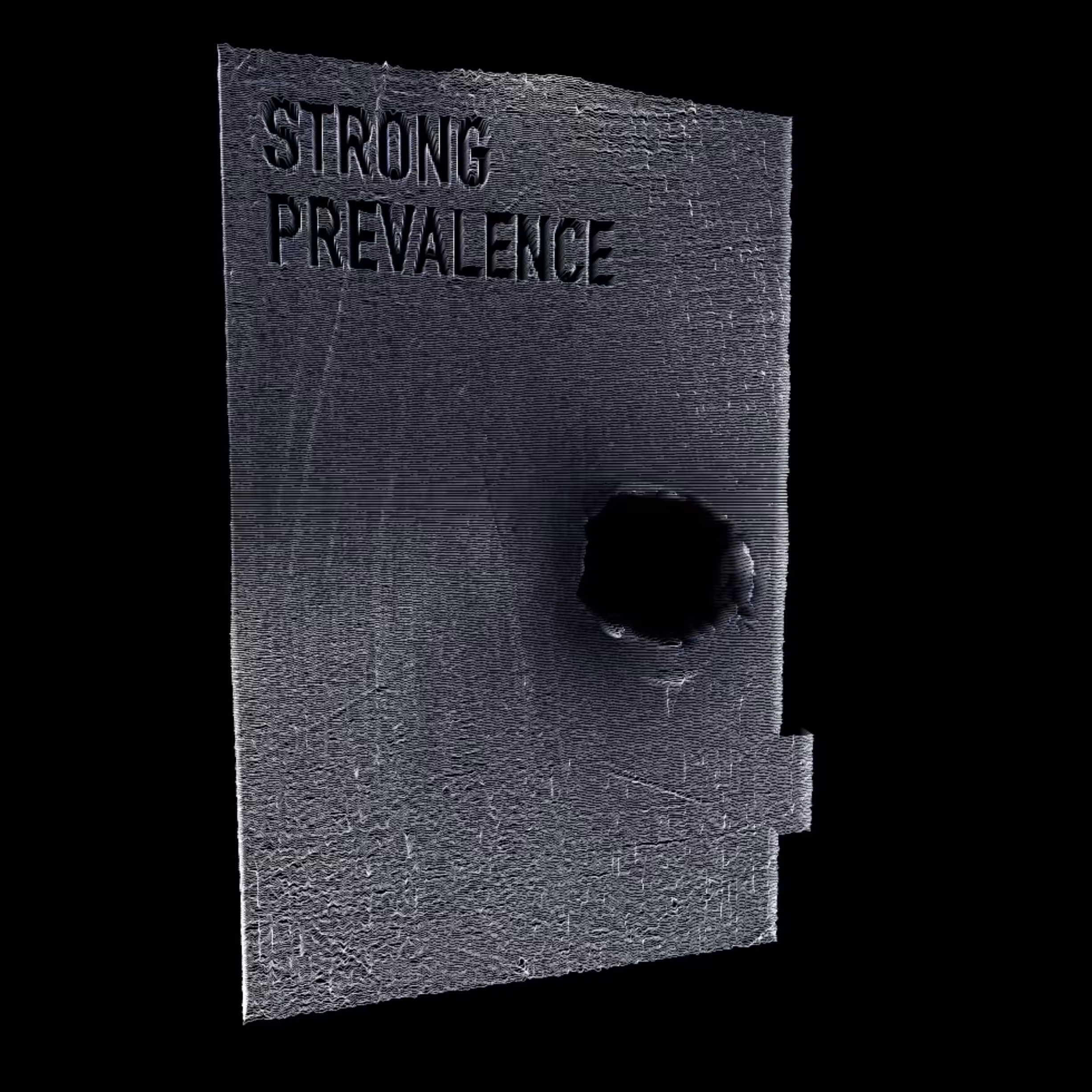 Strong prevalence