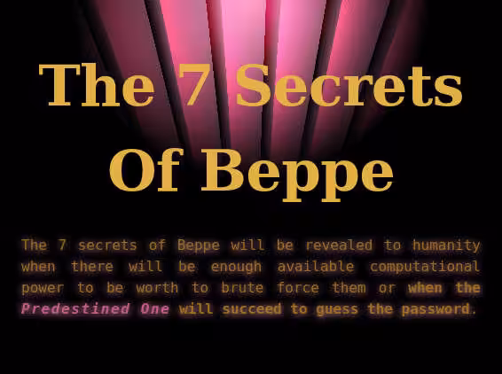 The 7 secrets of Beppe - secret 5 of 7