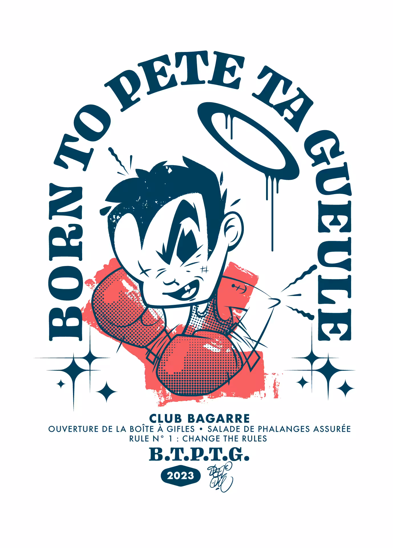 Born to pête ta gueule