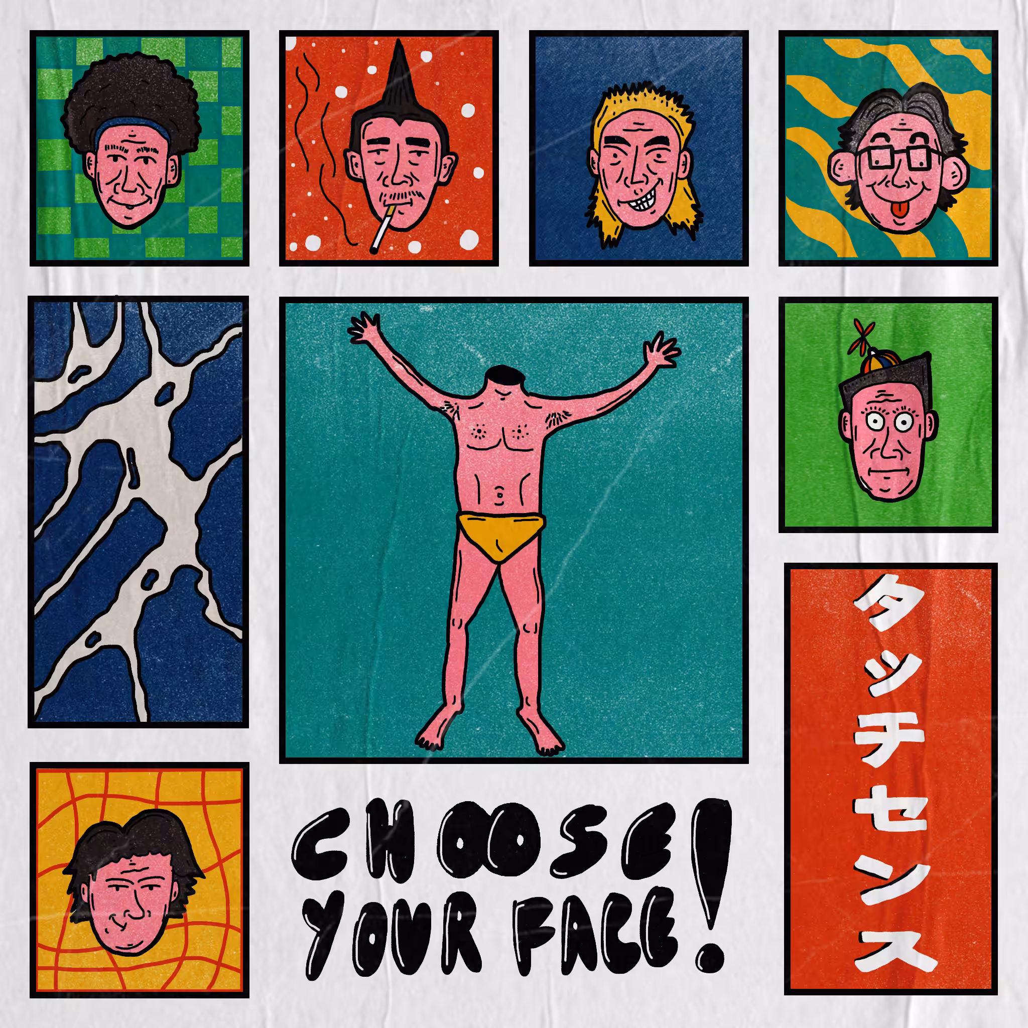CHOOSE YOUR FACE!
