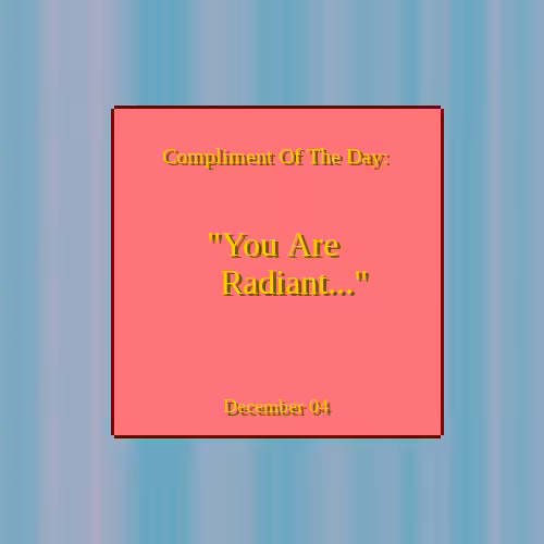 Compliment Of The Day #4