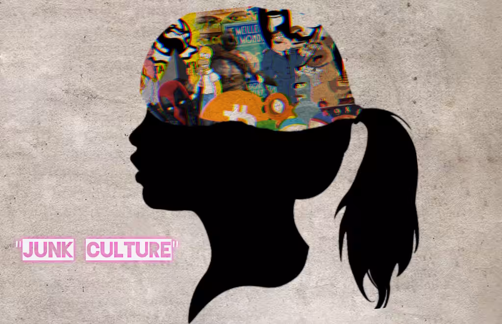 "Junk culture"