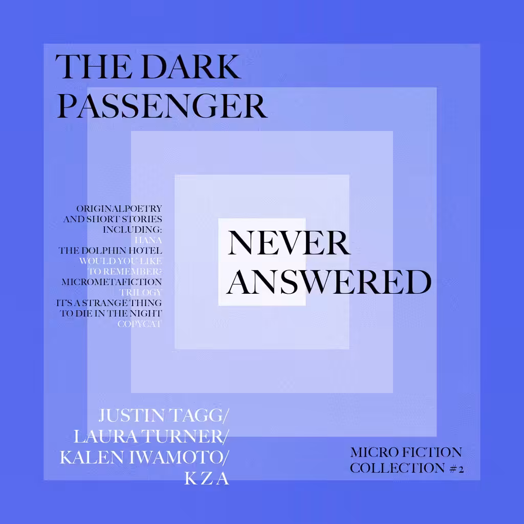 THE DARK PASSENGER NEVER ANSWERED - ISSUE TWO