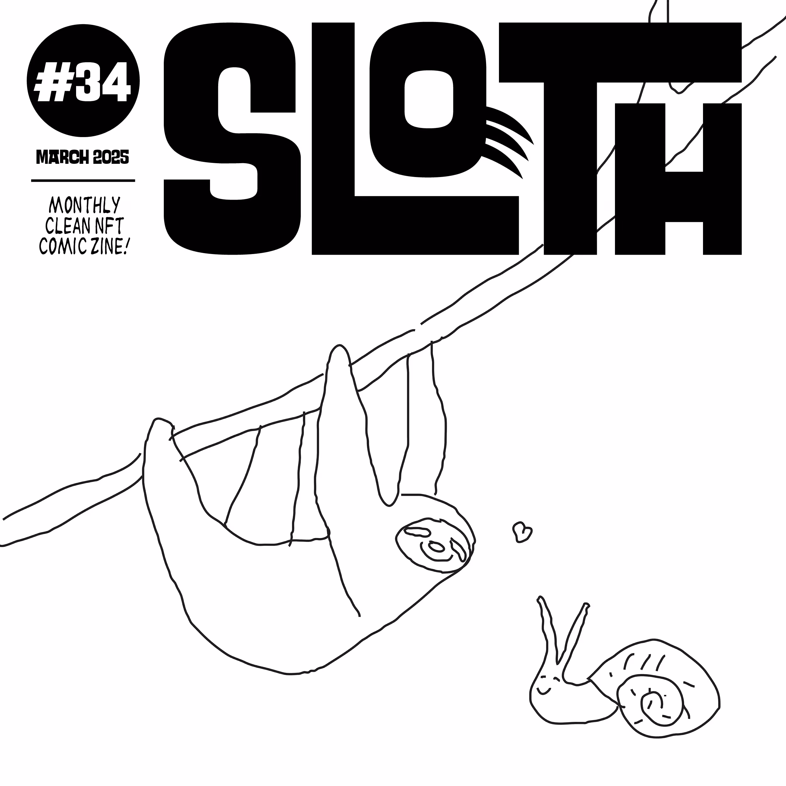 Sloth #34 - March 2025