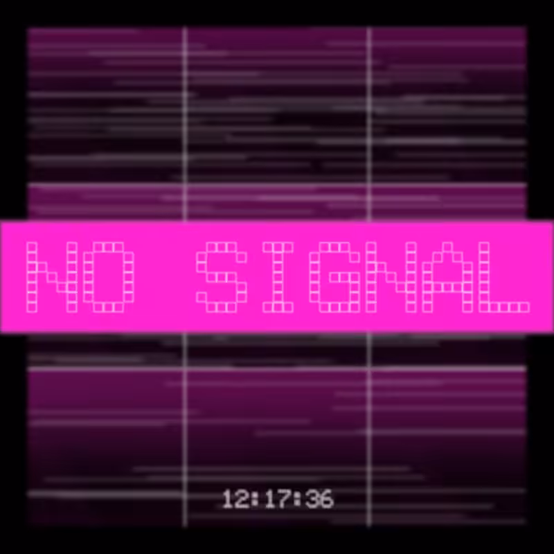 No Signal #187