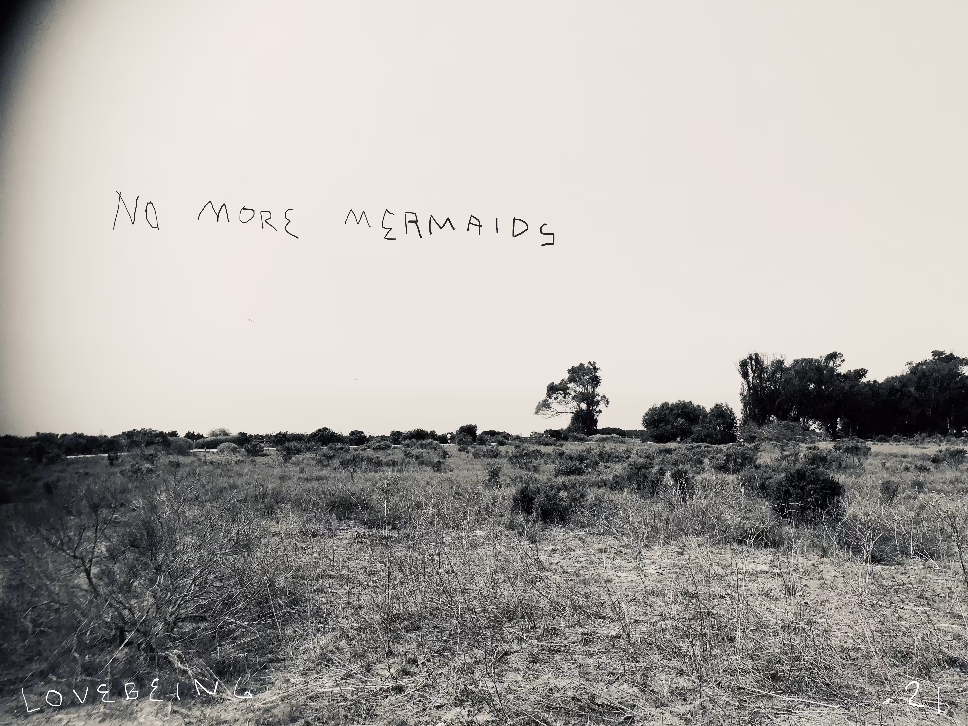LOVEBEING - NO MORE MERMAIDS