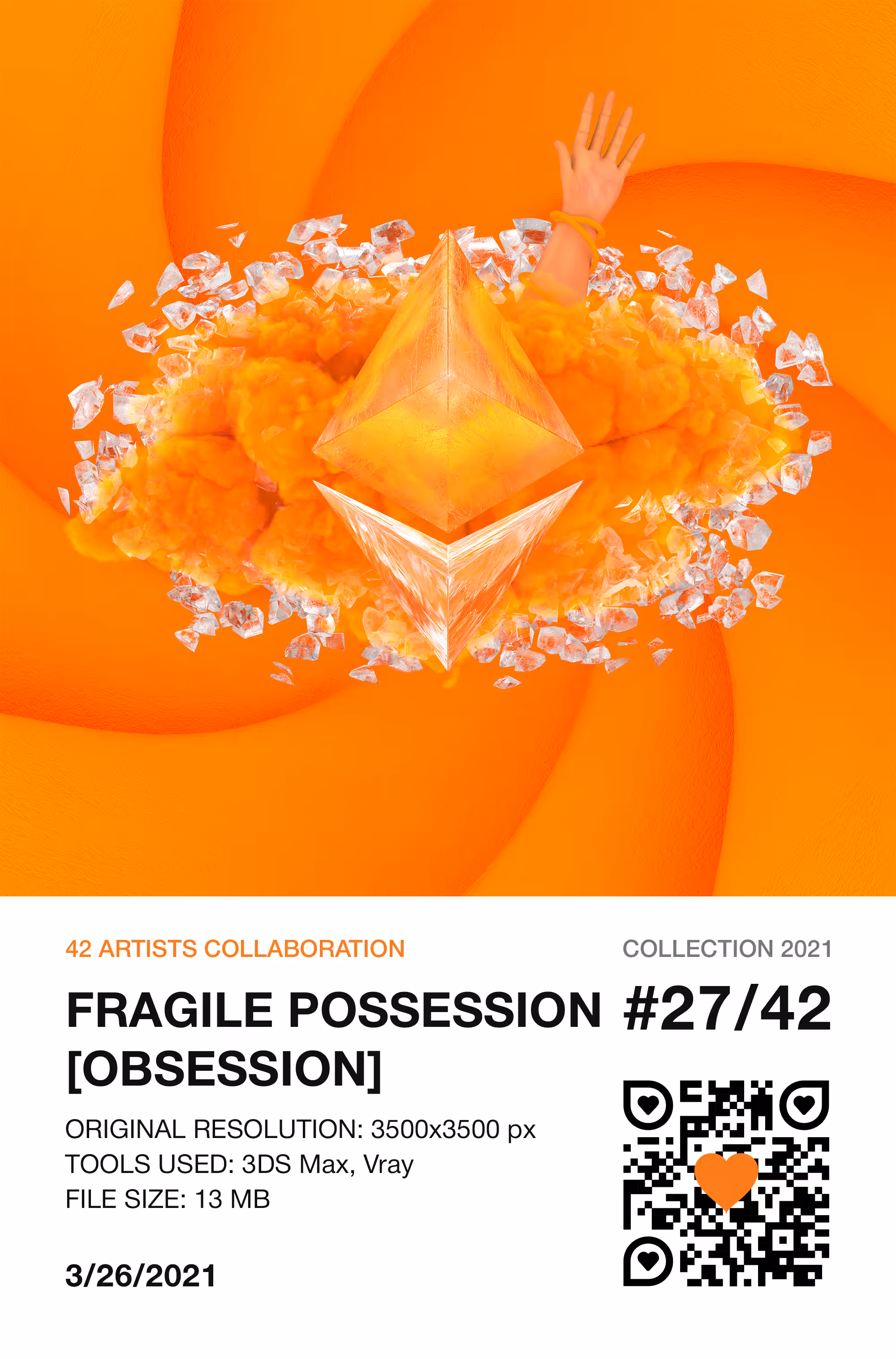 42 Artists Collaboration: 27/42  — FRAGILE POSSESSION [OBSESSION]