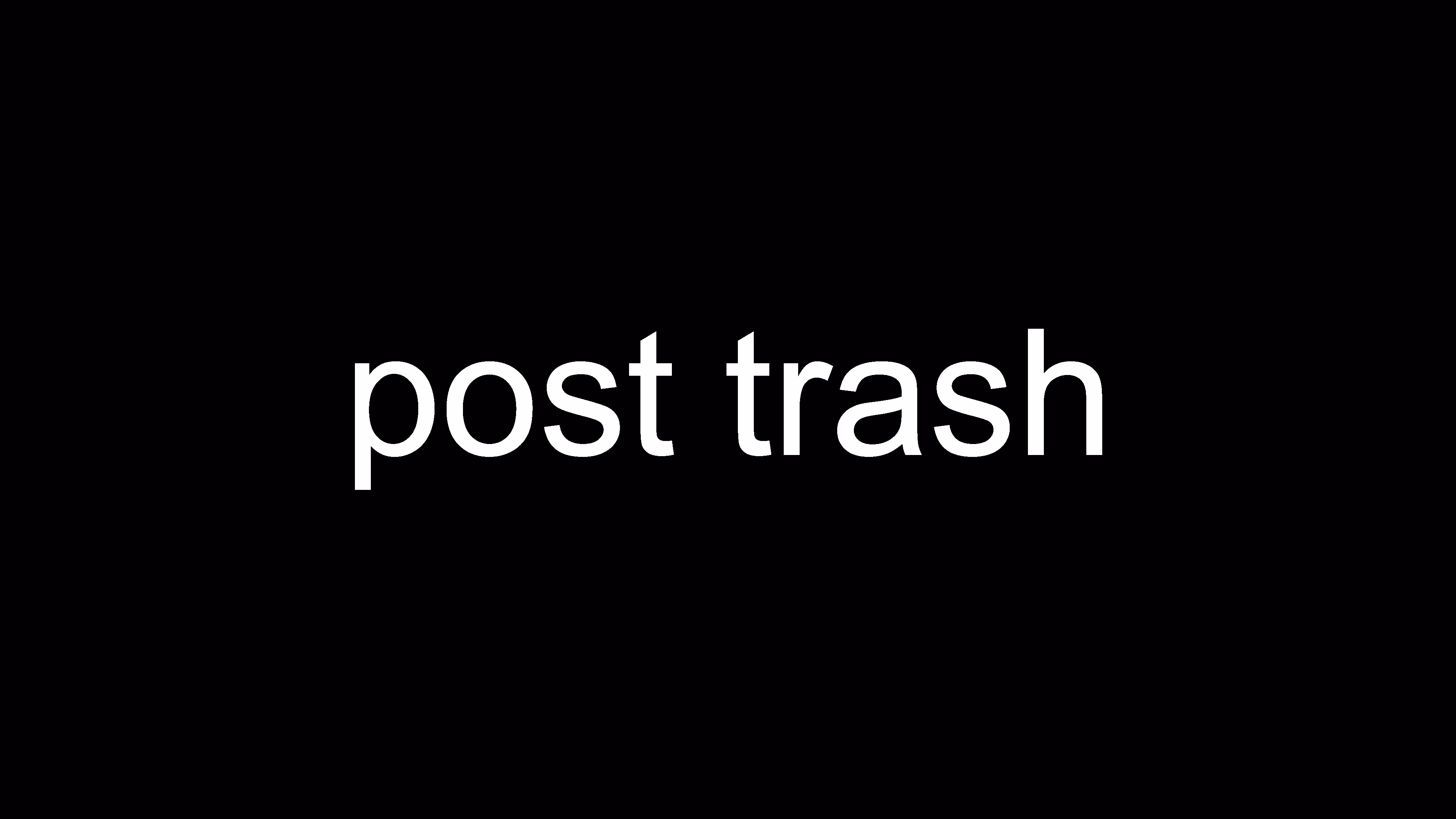 post trash