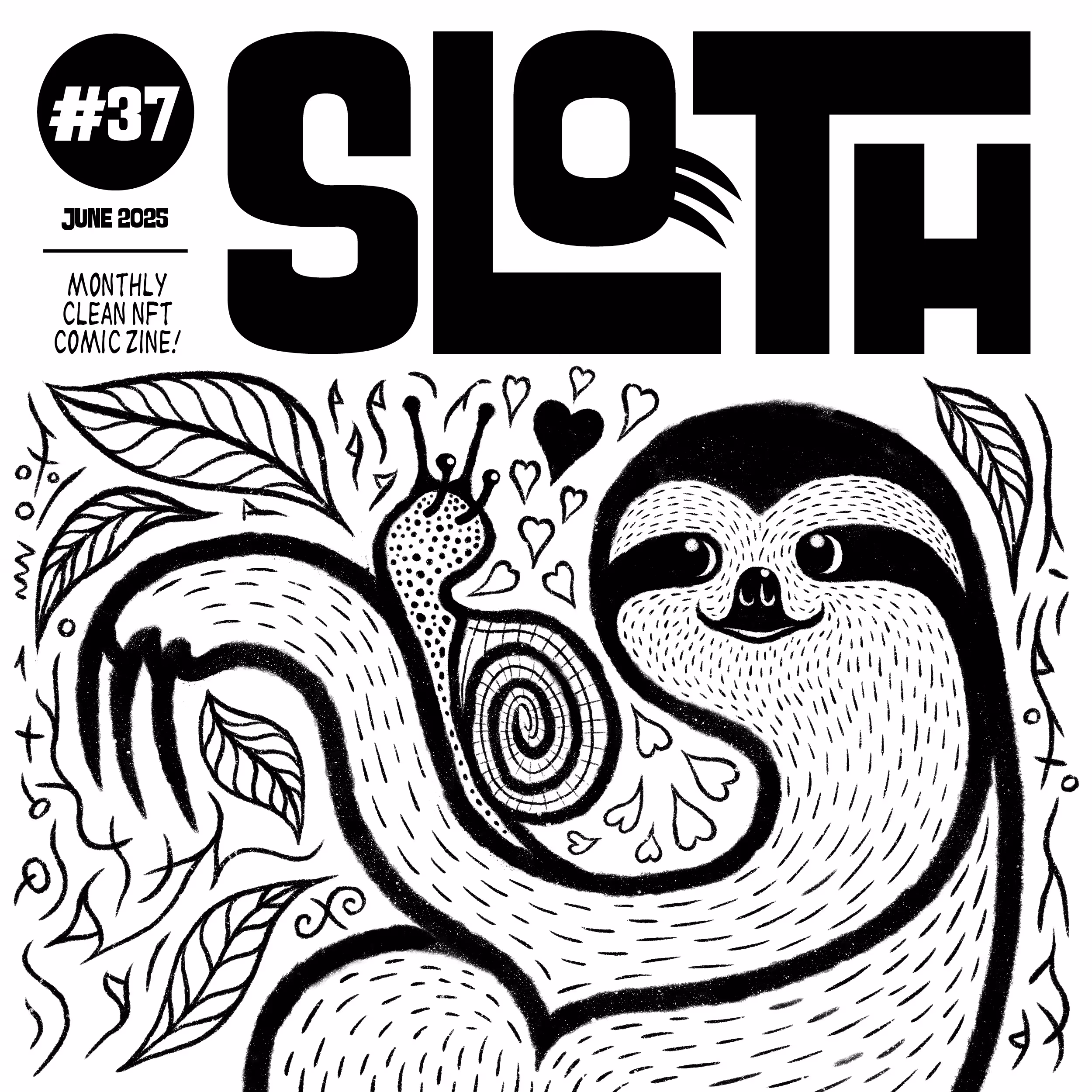 Sloth #37 - June 2025