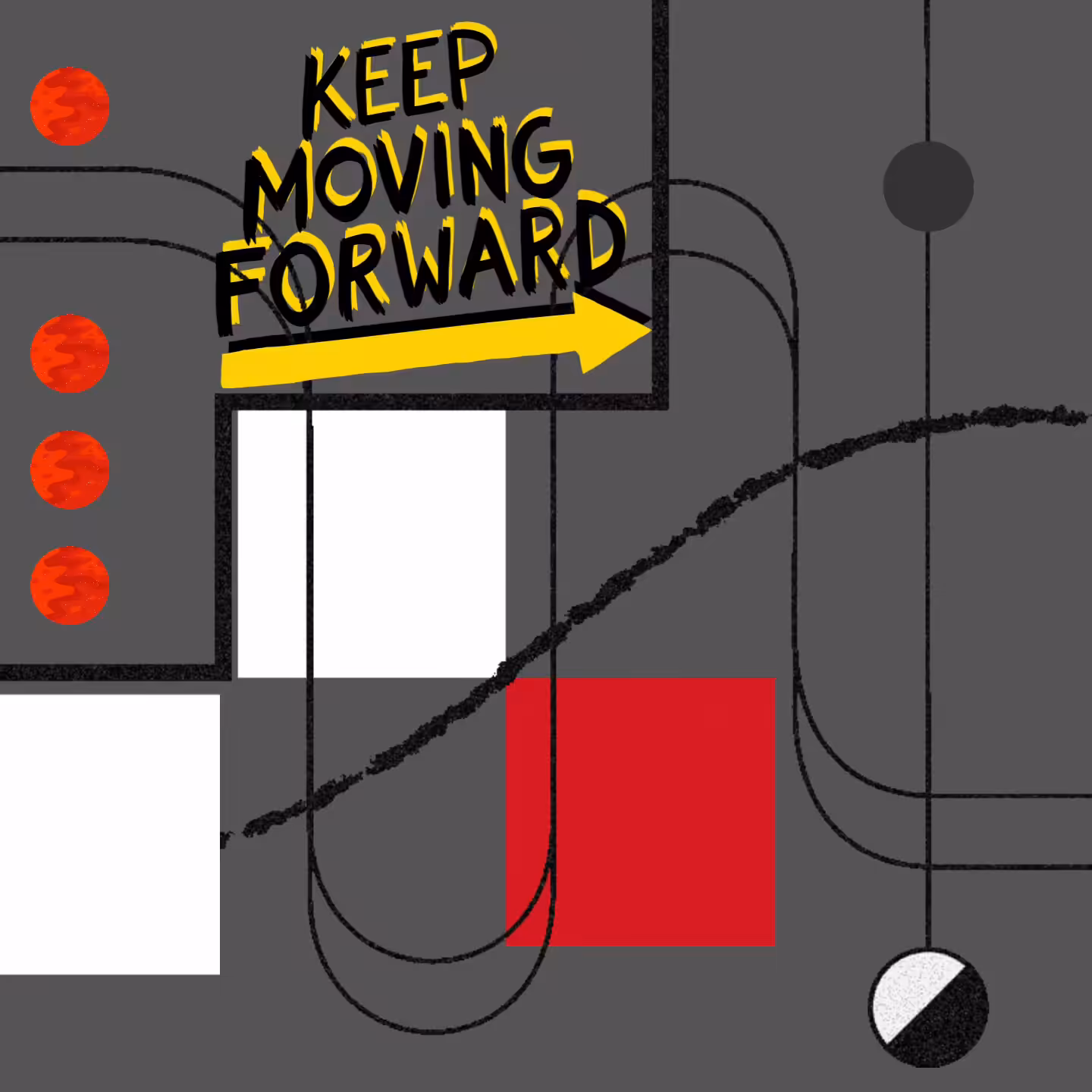 Keep Moving Forward