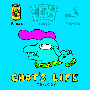 Chot's Life Trilogy