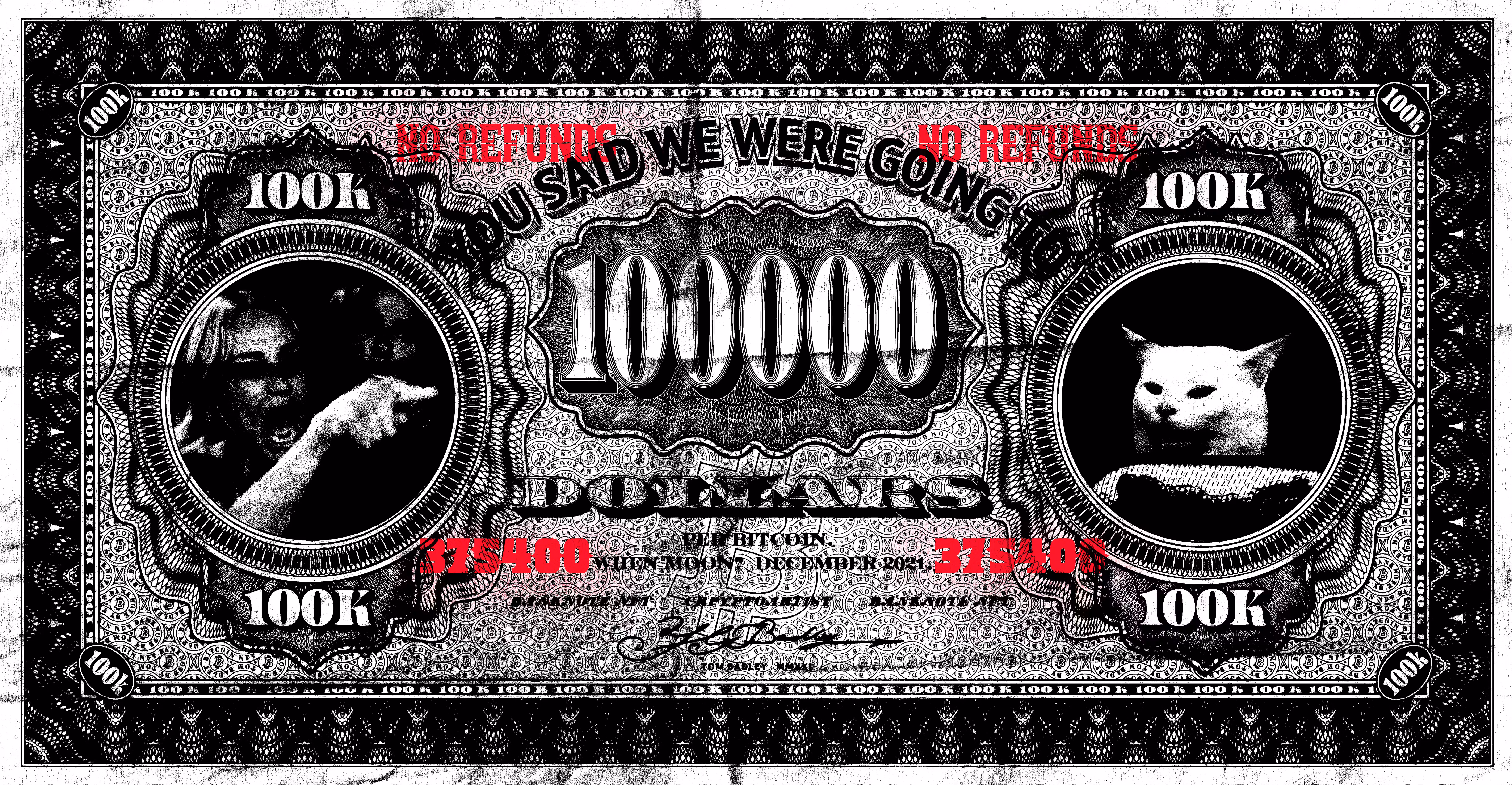 YOU SAID WE WERE GOING TO ONE HUNDRED THOUSAND DOLLARS! NO.375400