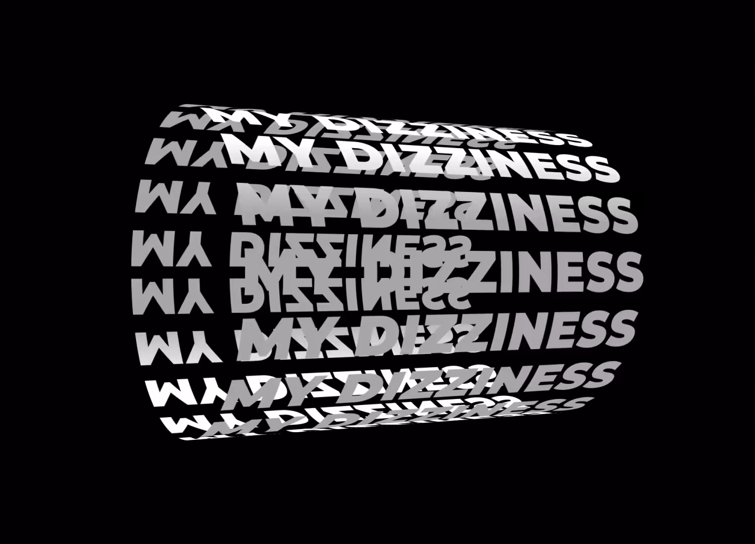 MY DIZZINESS