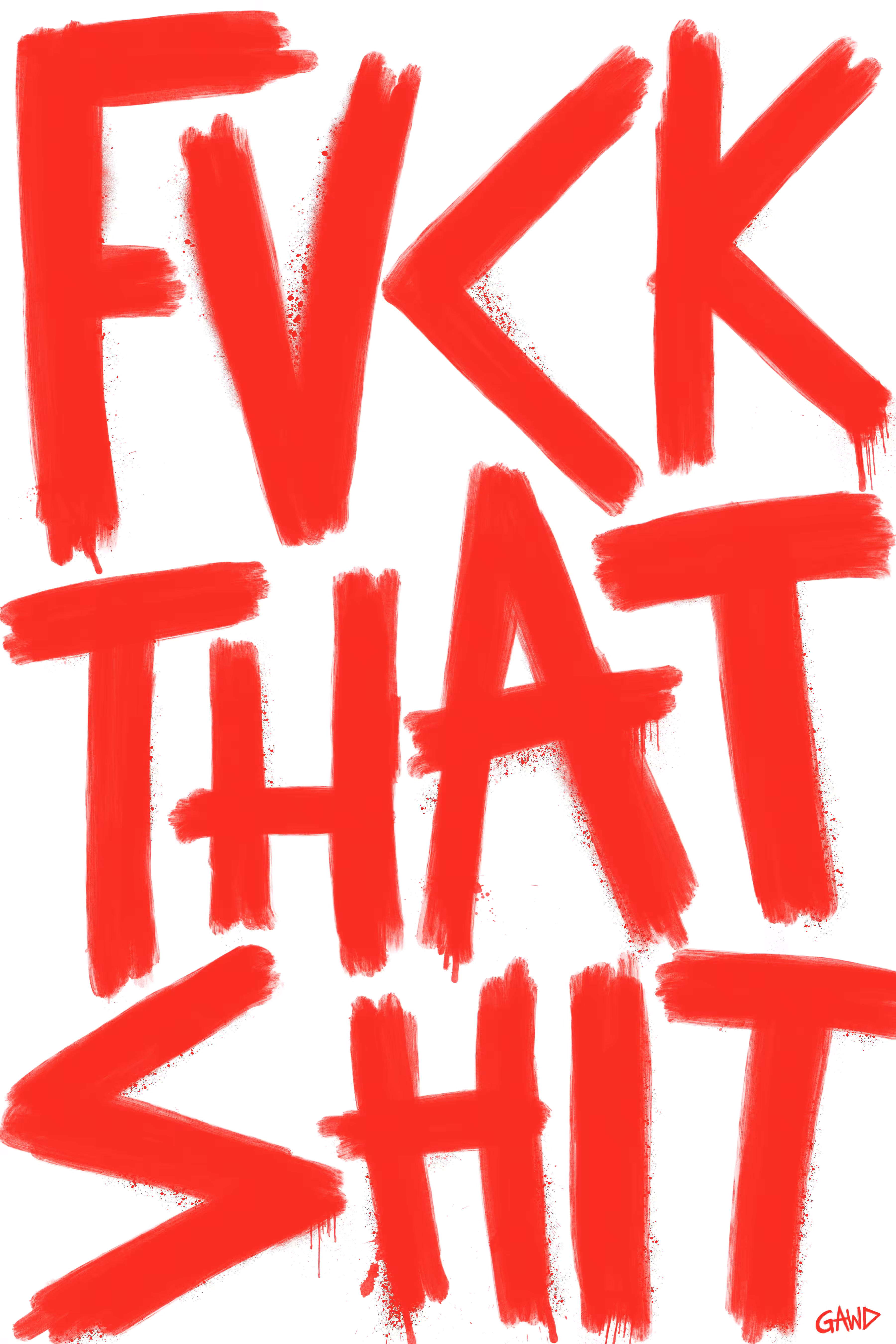 FVCK THAT SHIT (0286)