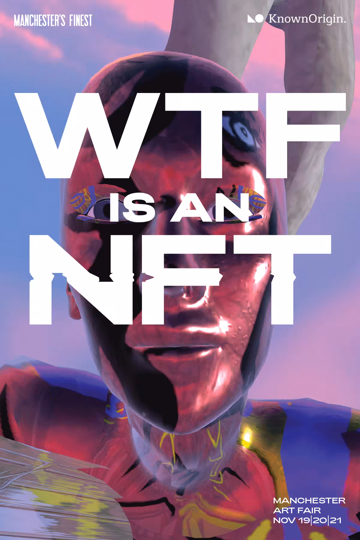 Legendary Poster WTF is an NFT 2021 @IdaKvetny
