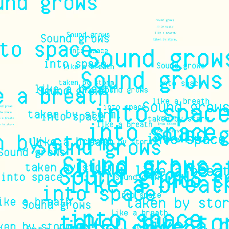 SOUND GROWS INTO SPACE #11