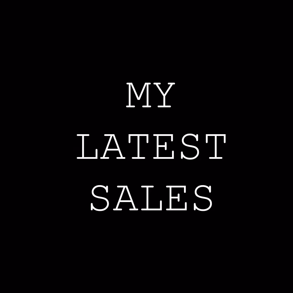 My Latest Sales