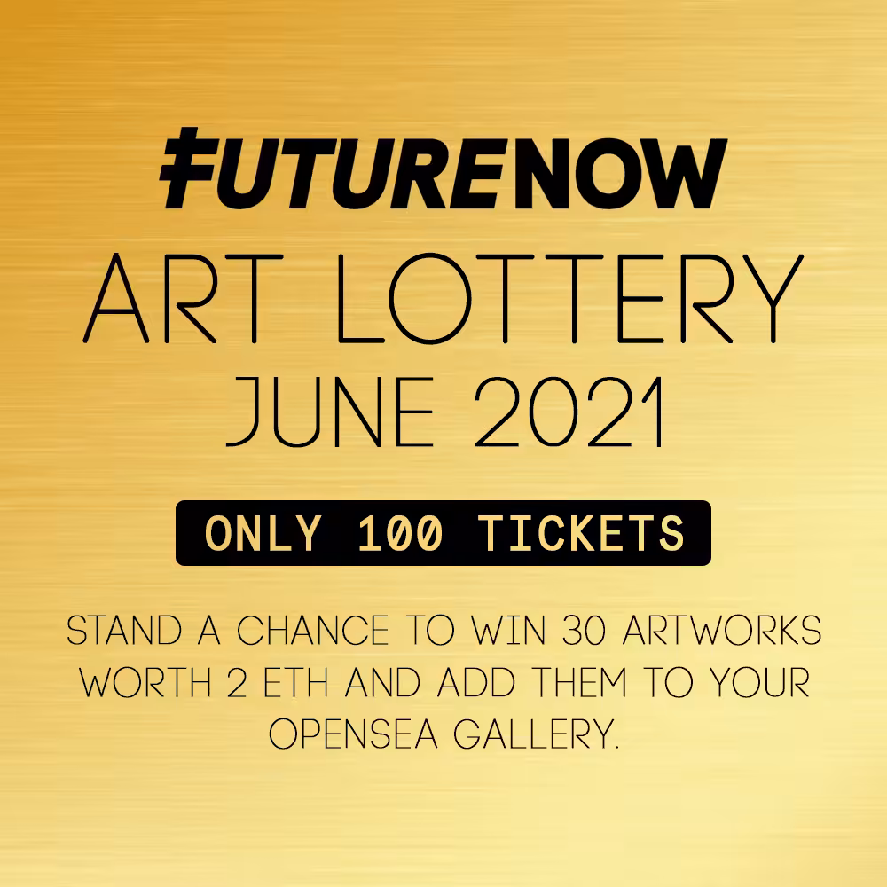 FutureNow Art Lottery ~ June 2021