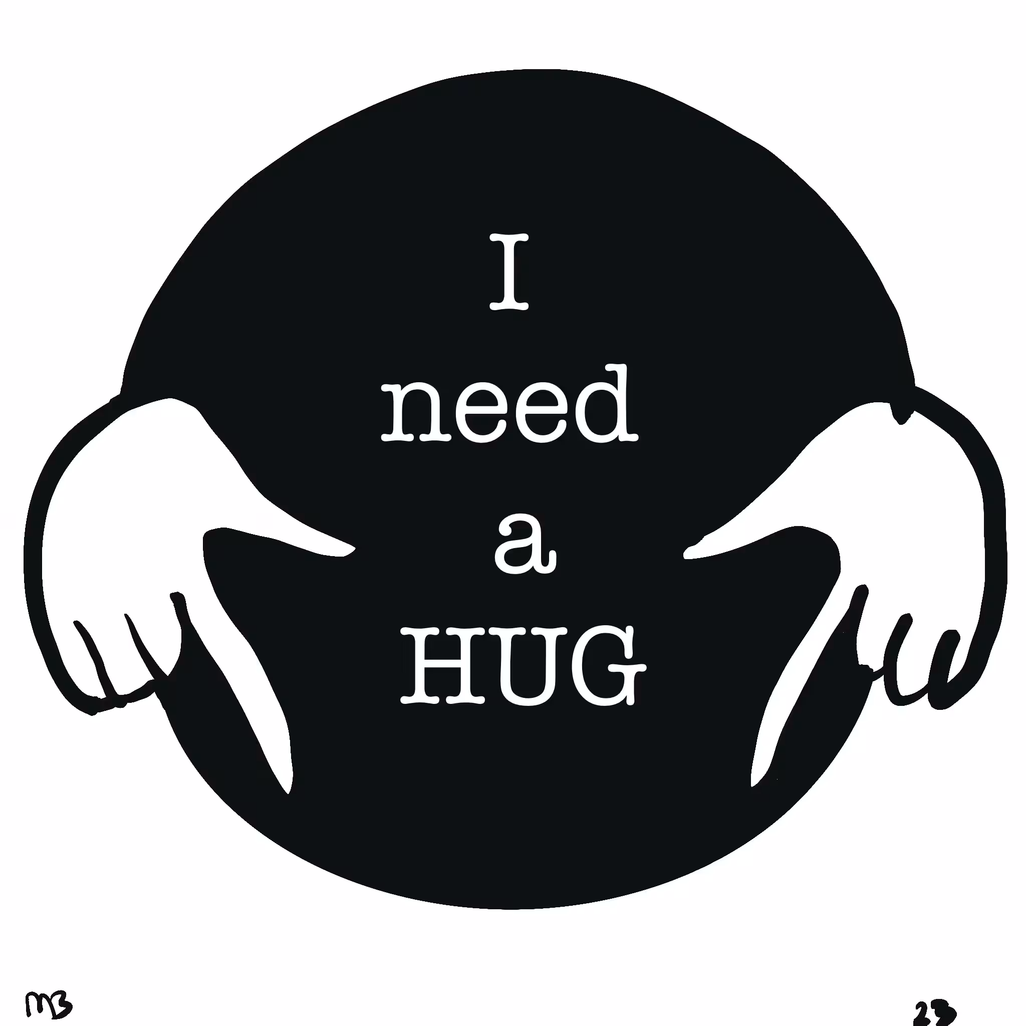 I need a hug