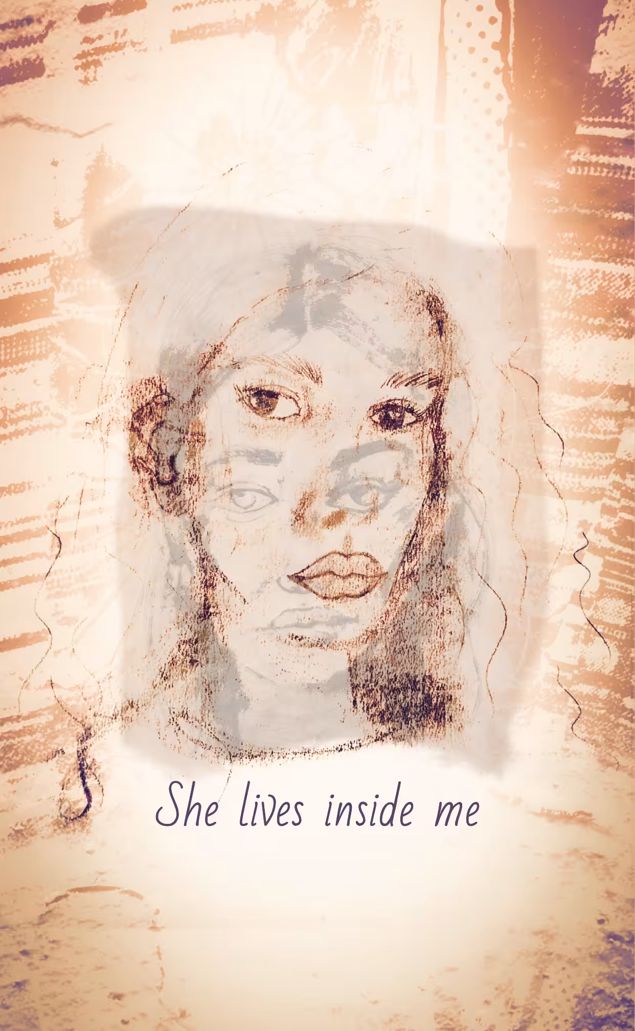 She lives inside me
