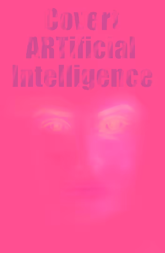 Covert ARTificial Intelligence