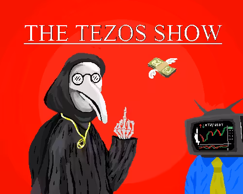 THE TEZOS SHOW