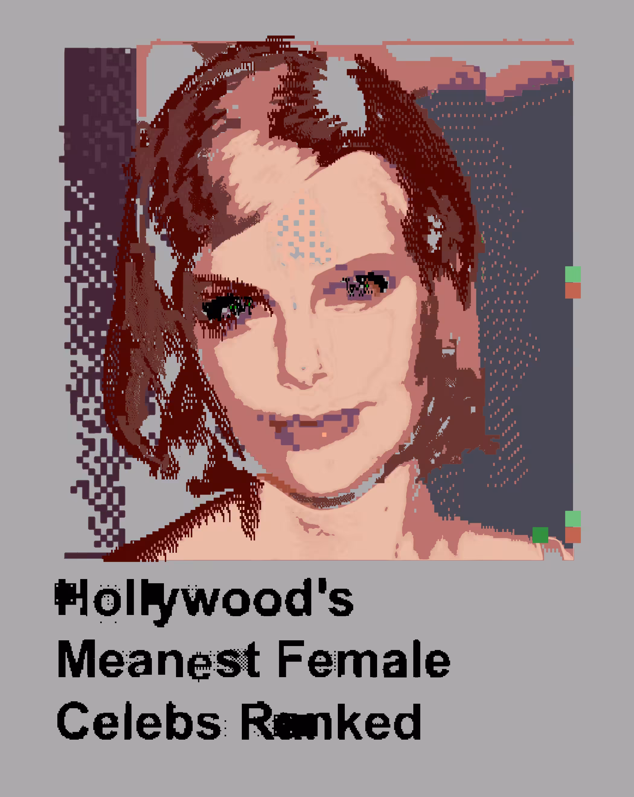 Hollywood's Meanest Celebs Ranked