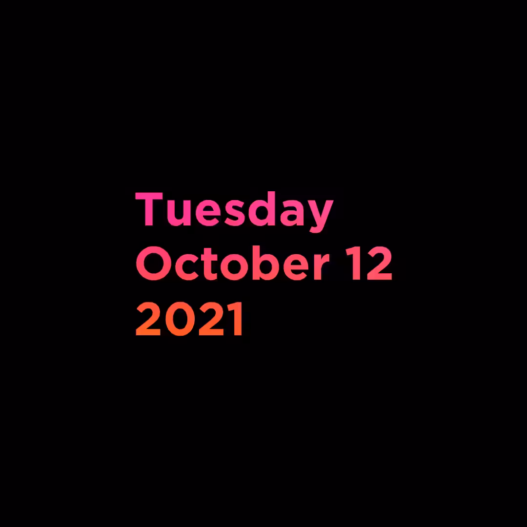 Tuesday, October 12, 2021
