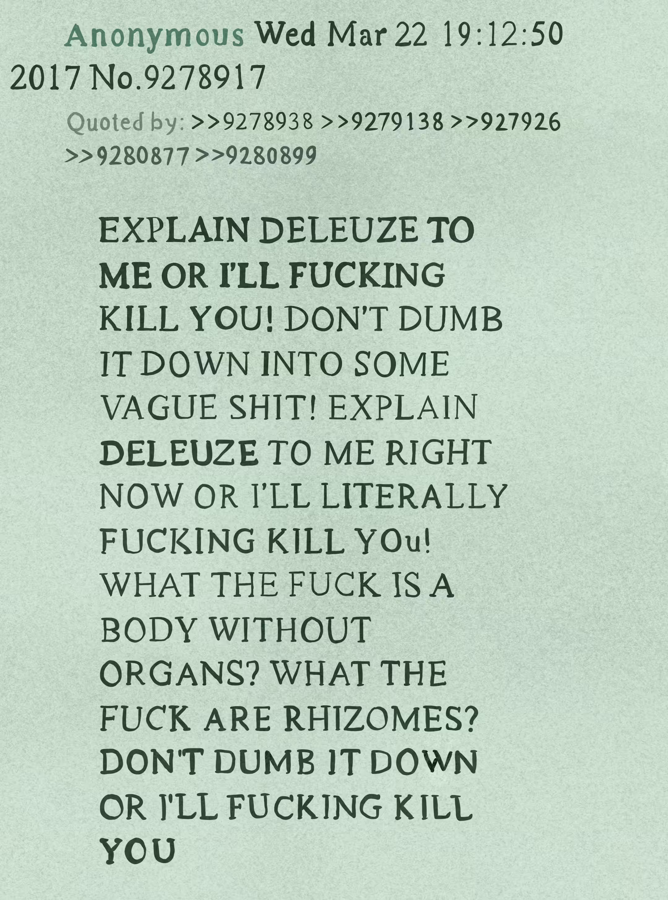 DELEUZE WITHOUT GUATTARI