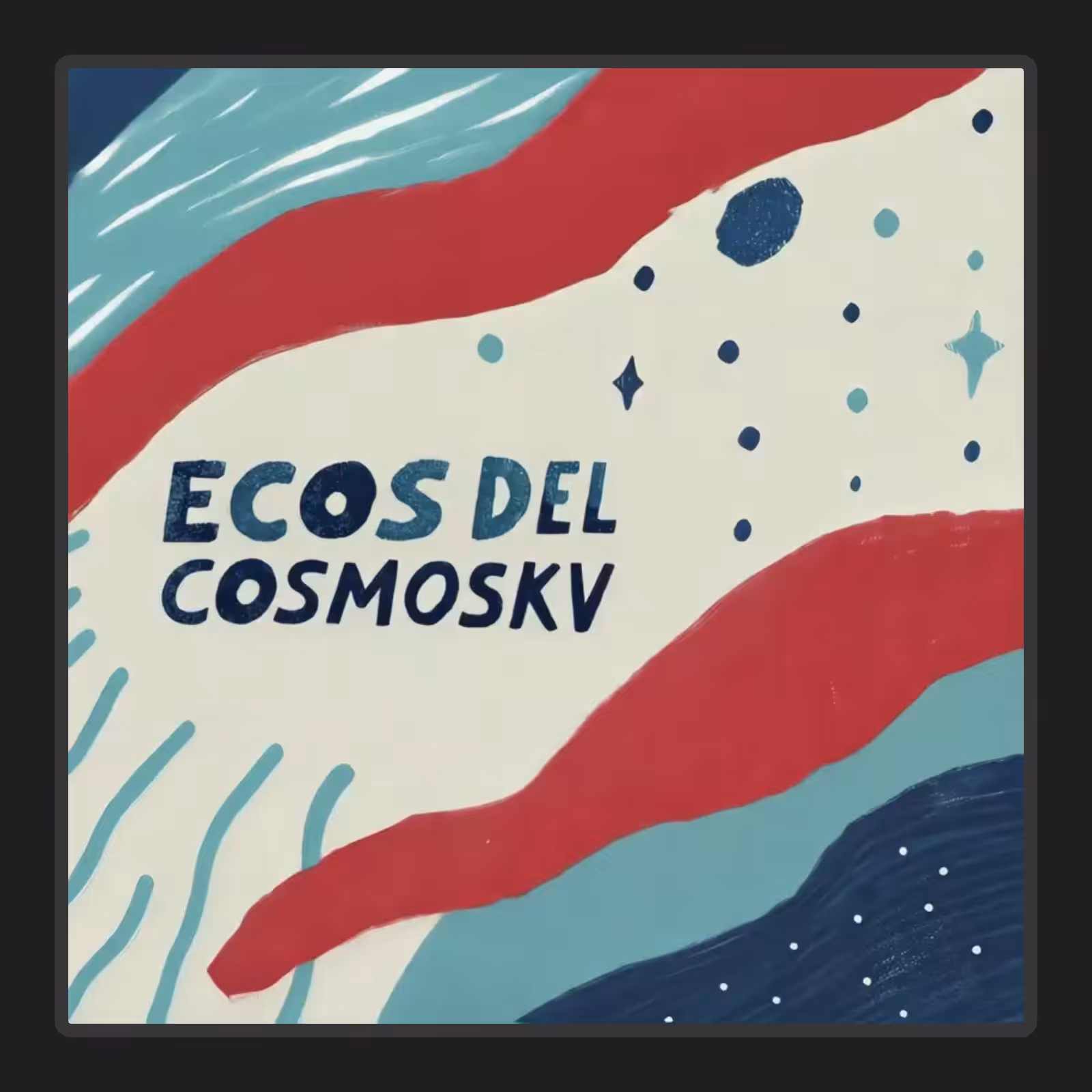 Ecos del cosmoskv