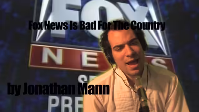 Fox News is Bad for the Country | Song A Day #00226