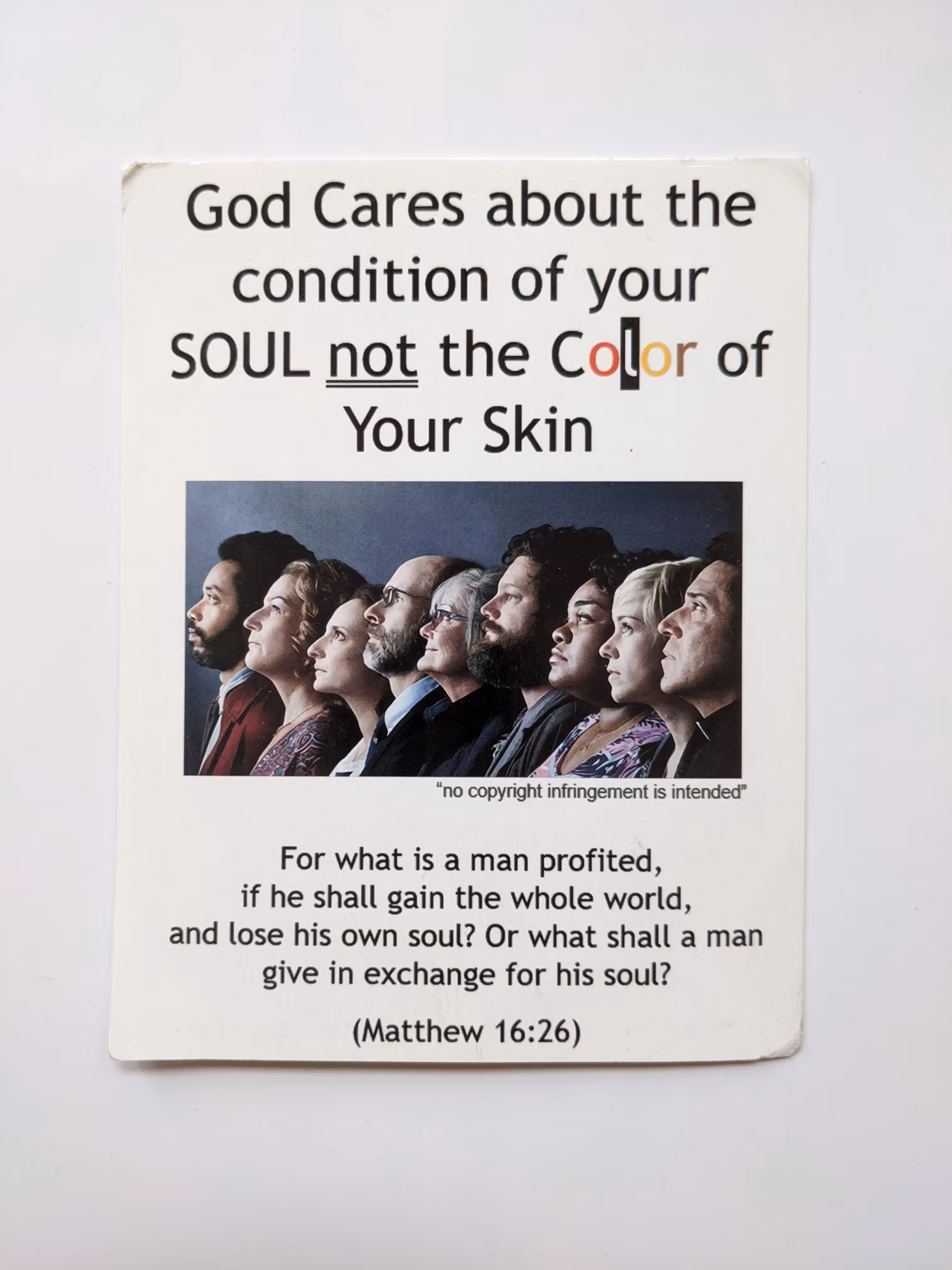 God Cares about the condition of your SOUL not the Color of Your Skin